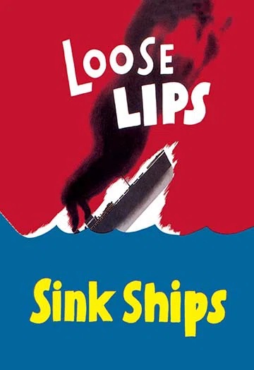 WWII propaganda poster: Loose lips sink ships
